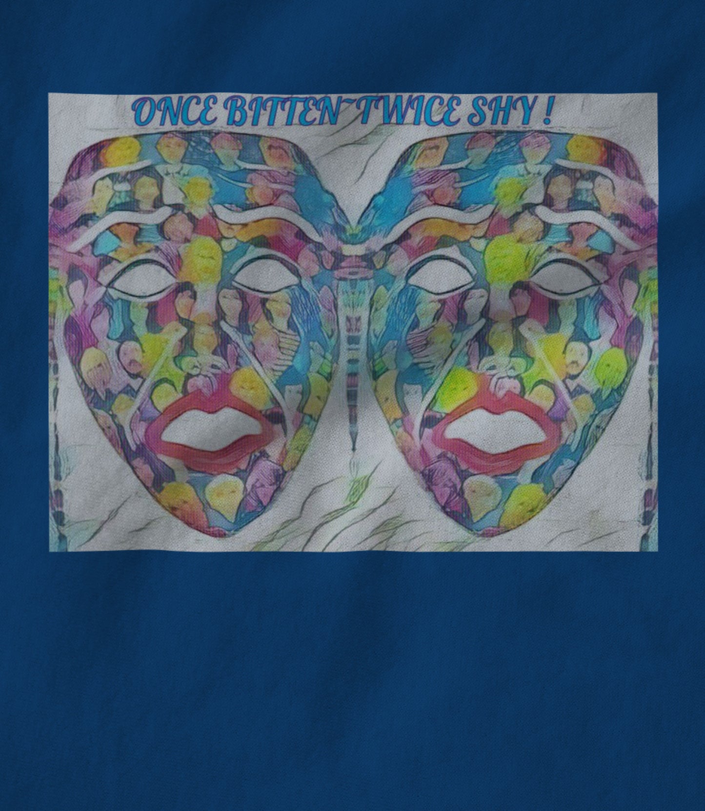 Once Bitten...Twice Shy! Unisex T-shirt