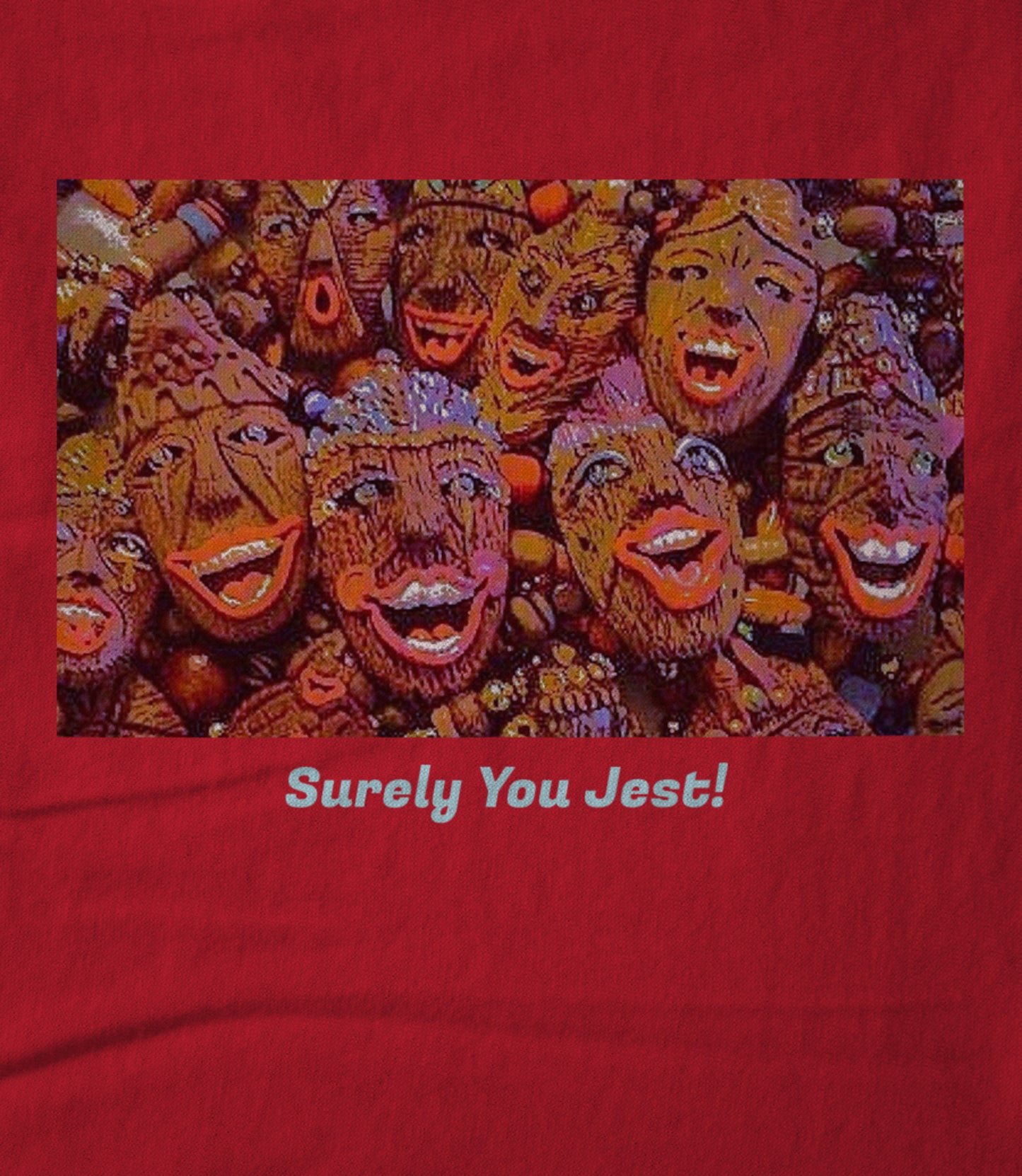 Surely You Jest! Unisex T-shirt