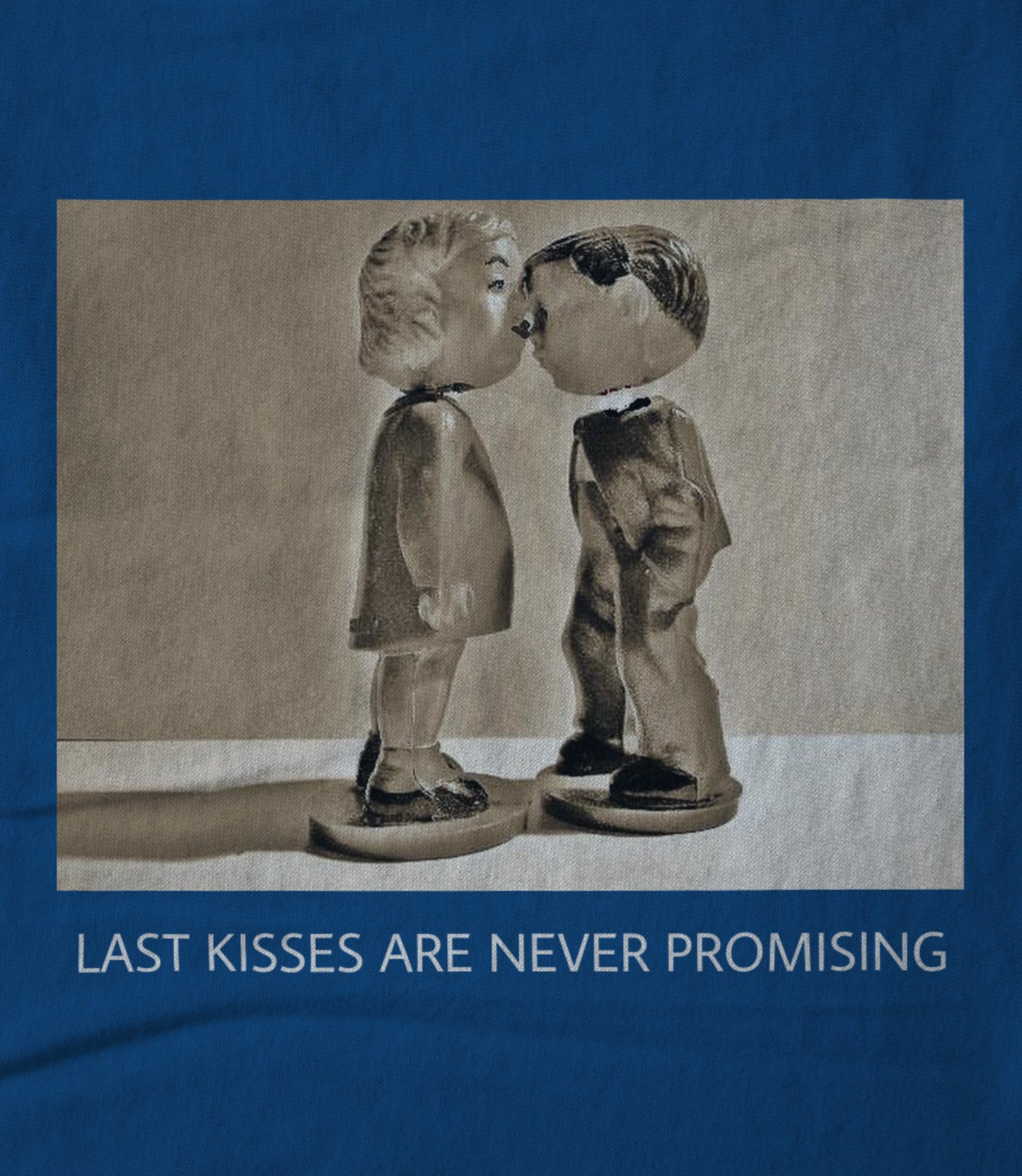 last Kisses Are Never Promising Unisex T-shirt