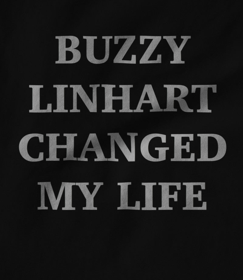 Buzzy Linhart Changed My Life
