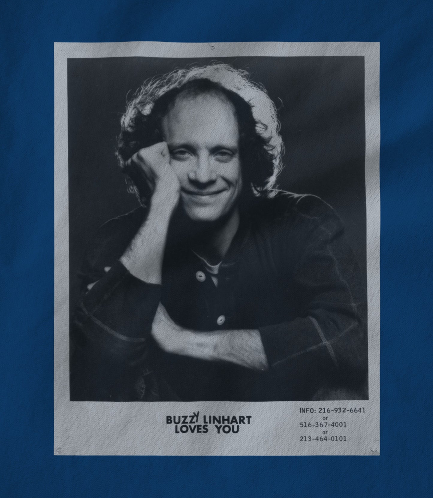 Buzzy Linhart Loves You Unisex T-shirt