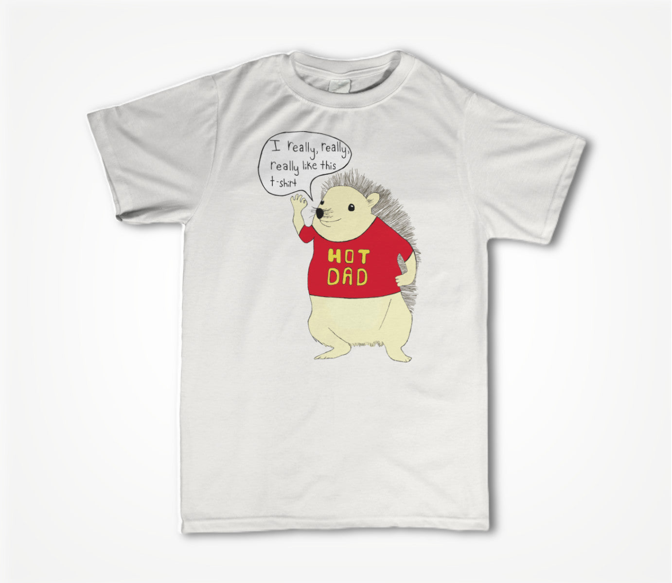 I Really, Really, Really, Like This (White) Unisex T-shirt