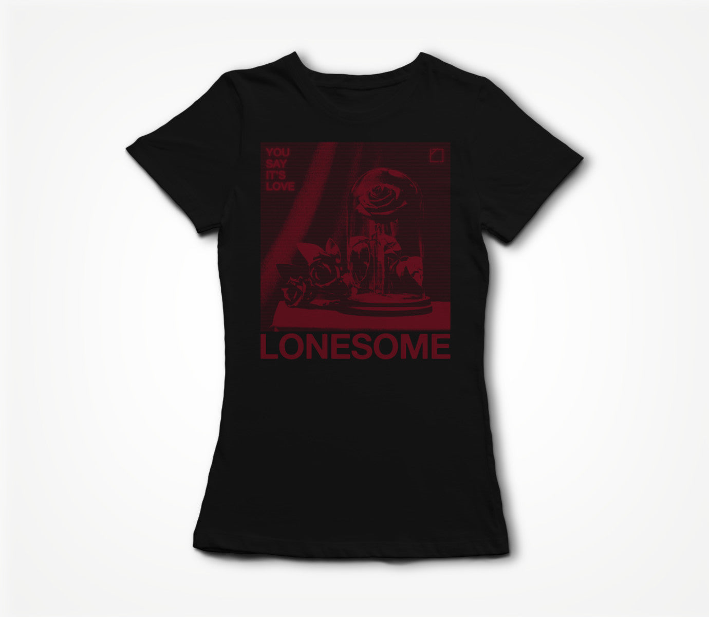 You Say It's Love Women's T-shirt