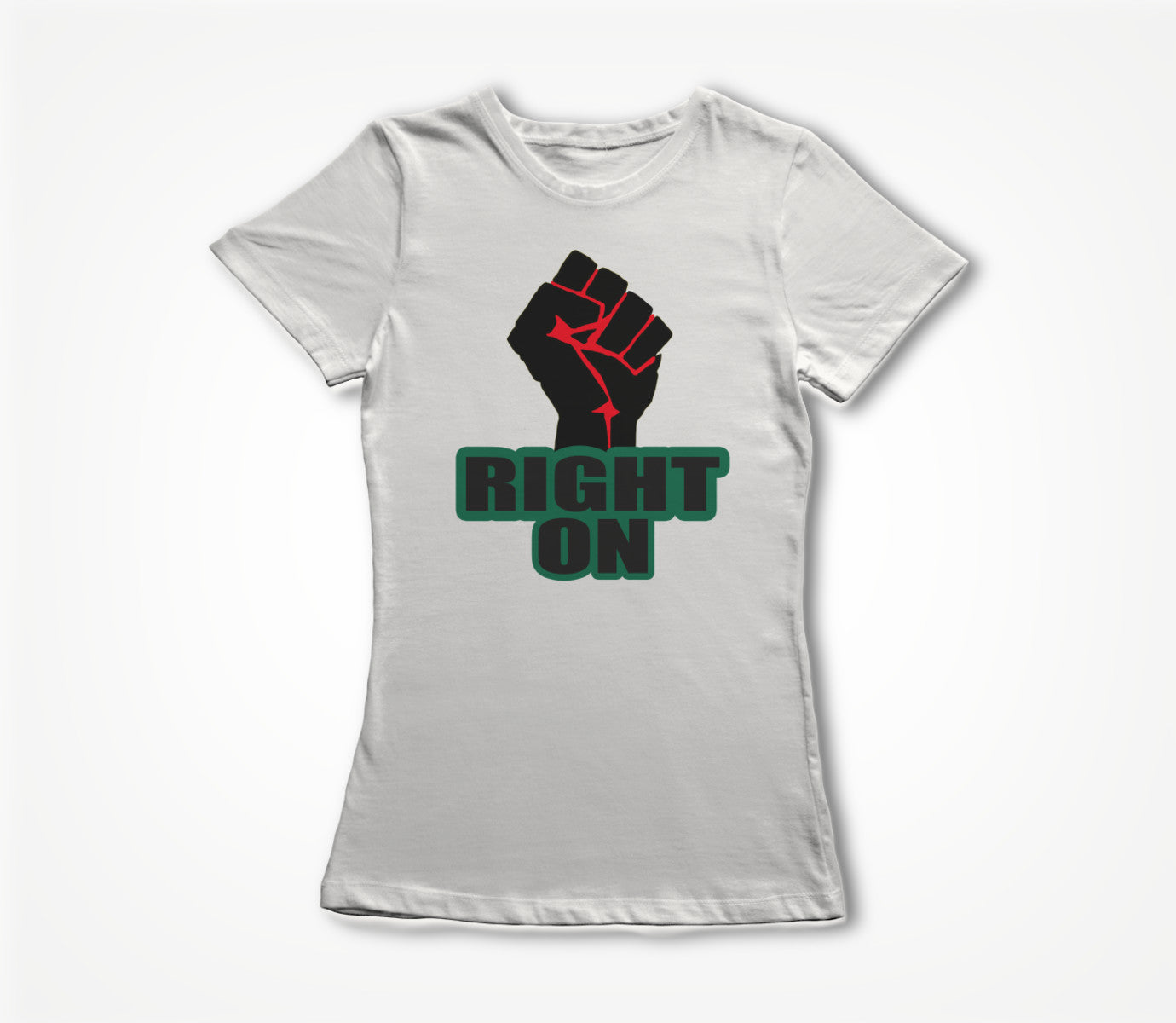 Right On Women's T-shirt