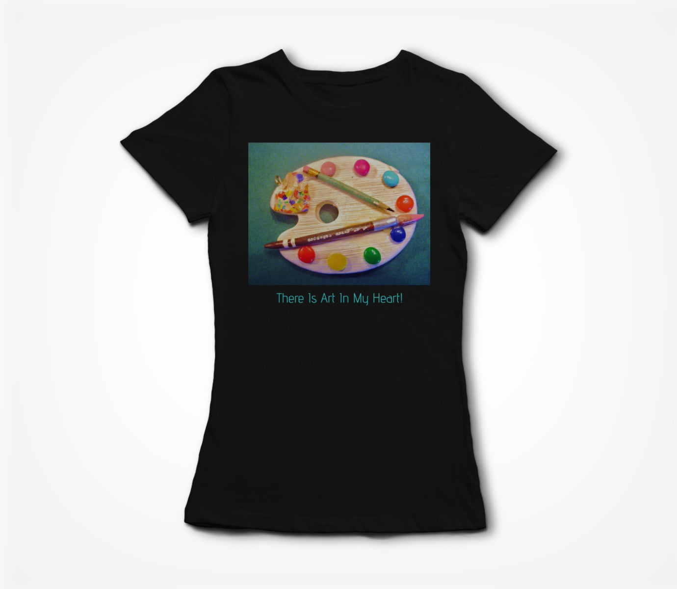 There Is Art in My Heart! Women's T-shirt