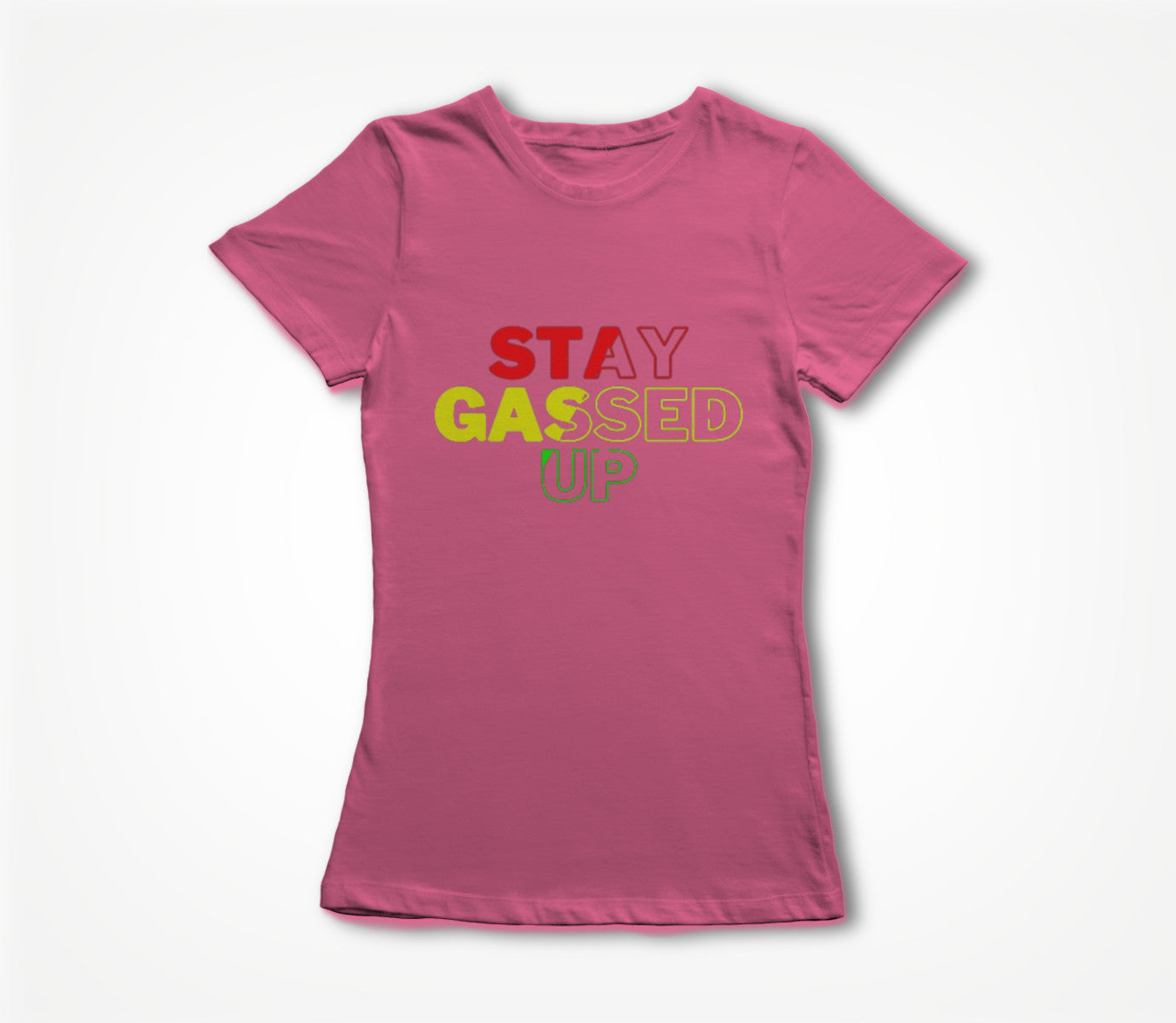 STAY GASSED UP PINK Women's T-shirt