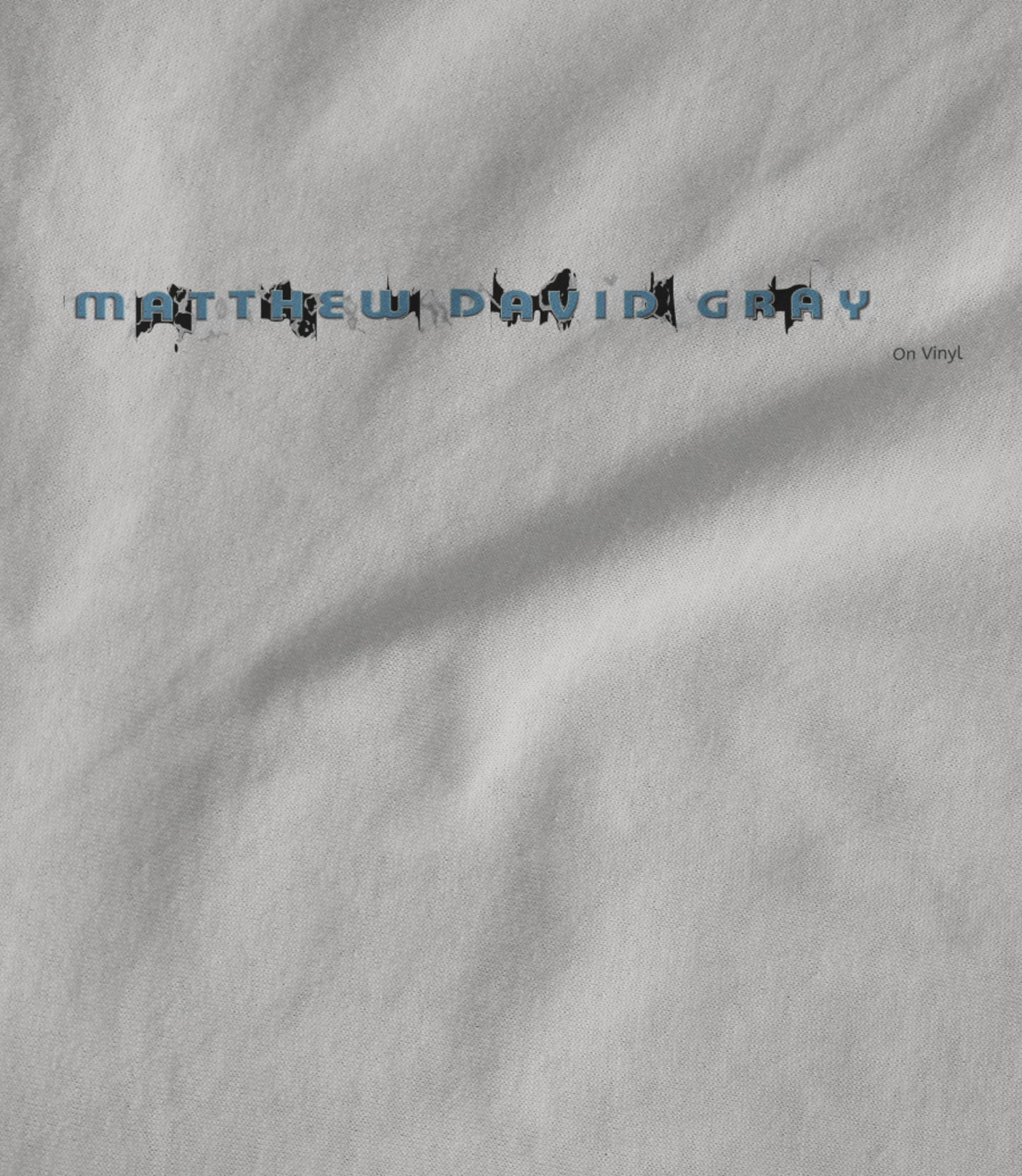 Matthew David Gray - On Vinyl Women's T-shirt