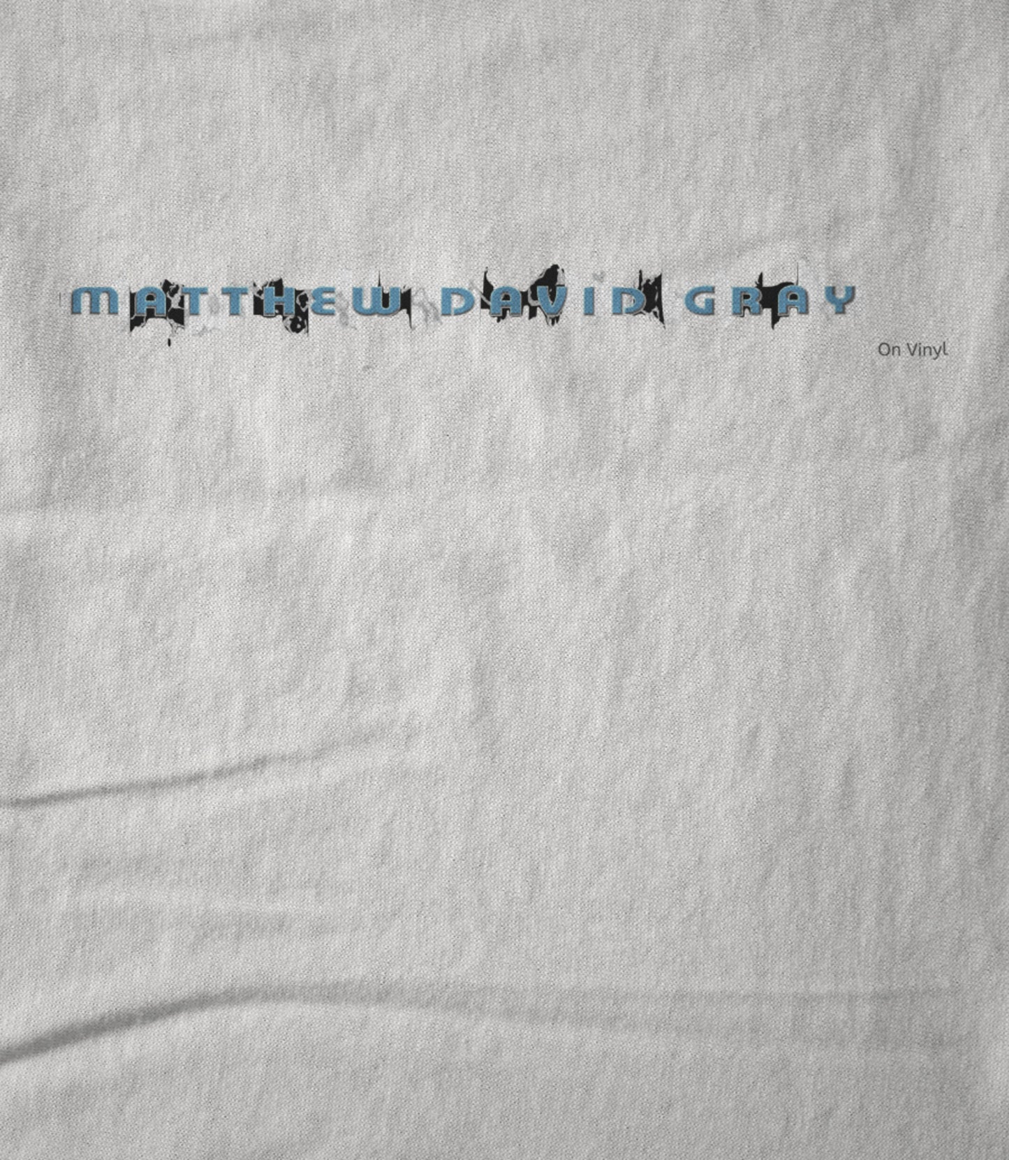 Matthew David Gray - On Vinyl Unisex T-shirt