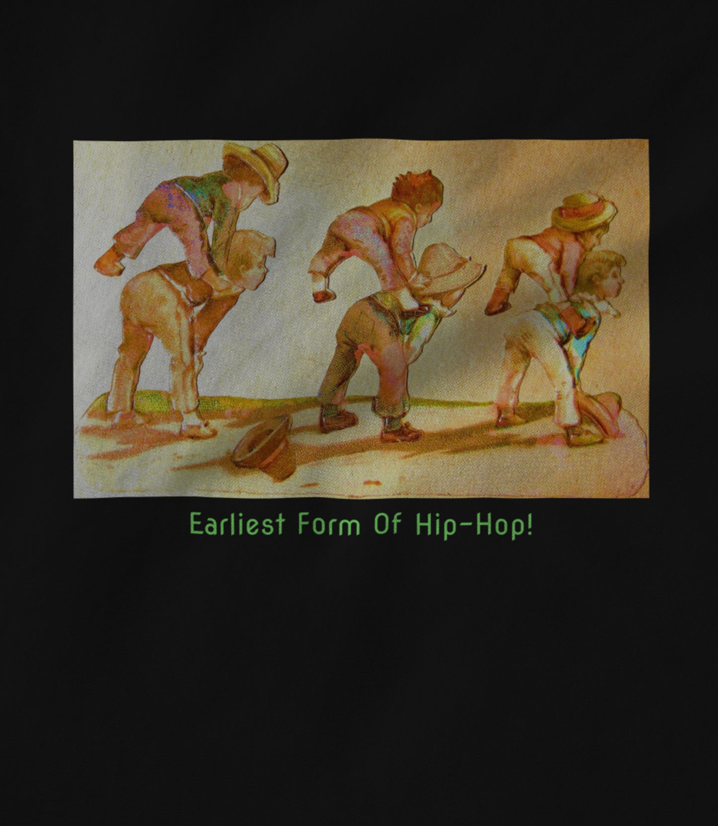Earliest Form Of Hip-Hop! Unisex T-shirt