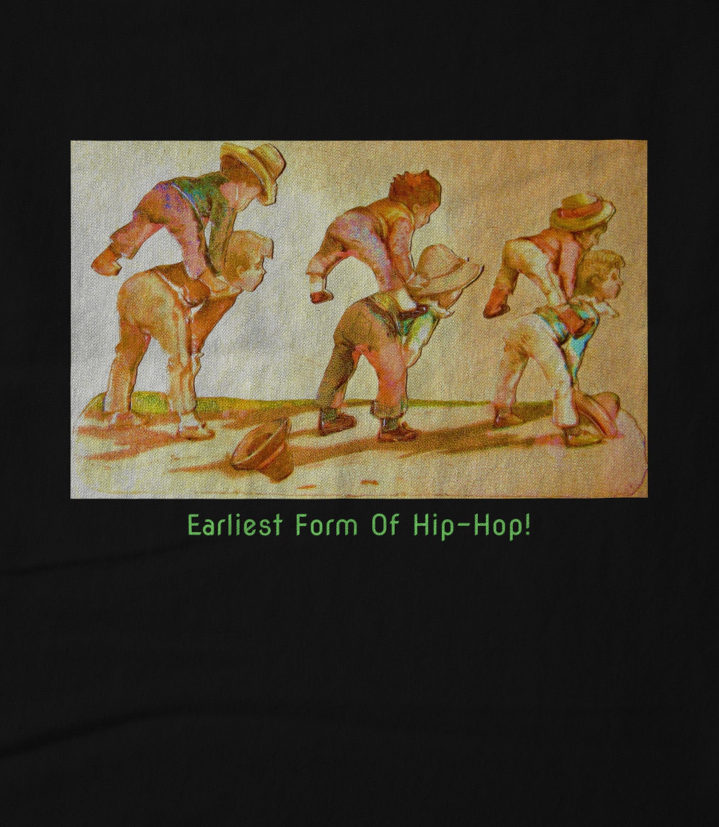 Earliest Form Of Hip-Hop! Women's T-shirt