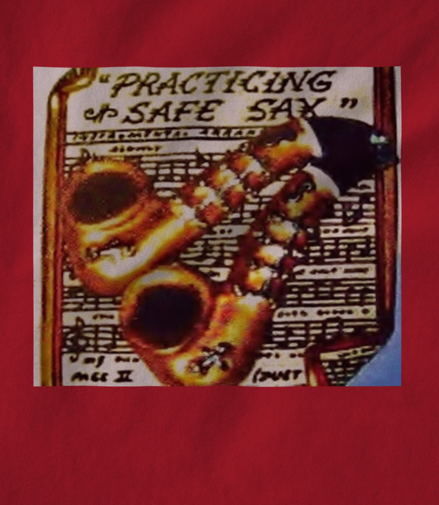 Practicing Safe Sax! Unisex T-shirt