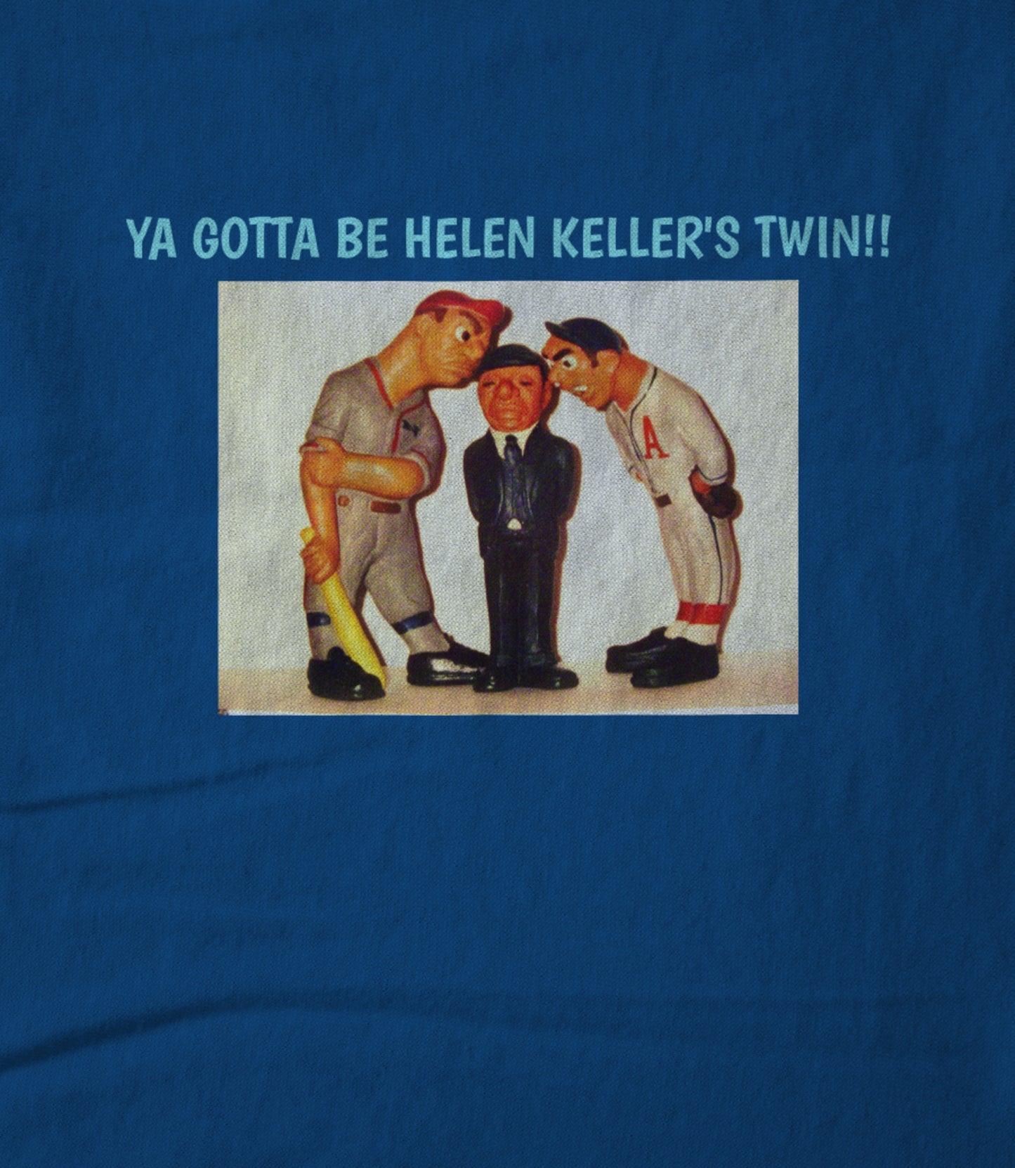 YA GOTTA BE HELEN KELLER'S TWIN!! Hoodie