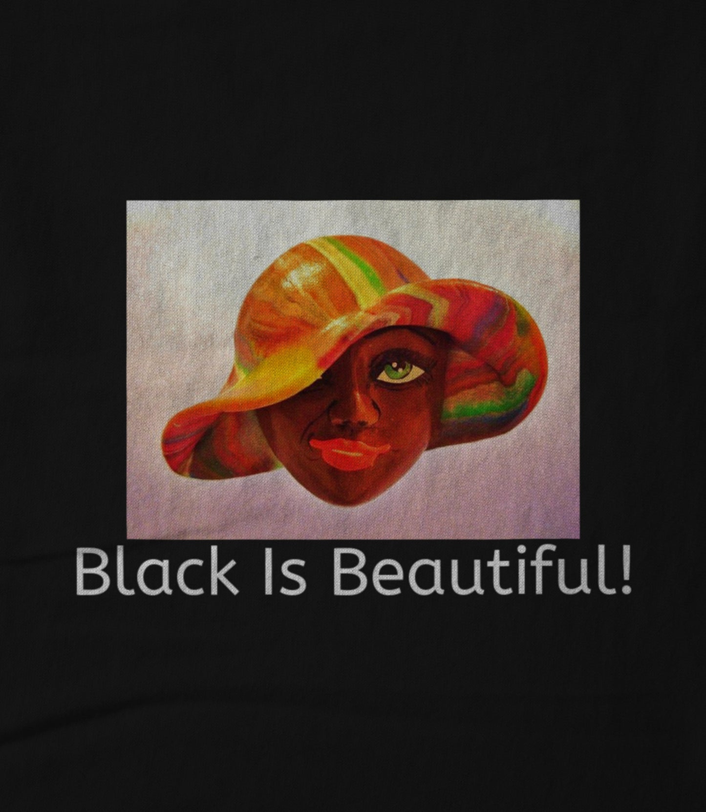 Black Is Beautiful! Unisex T-shirt