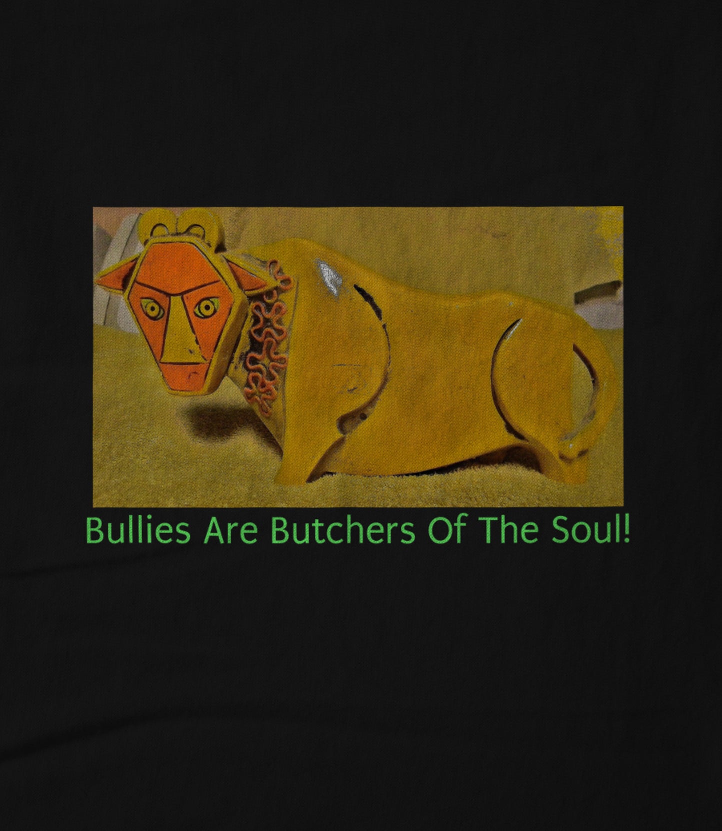 Bullies Are Butchers of The Soul! Hoodie