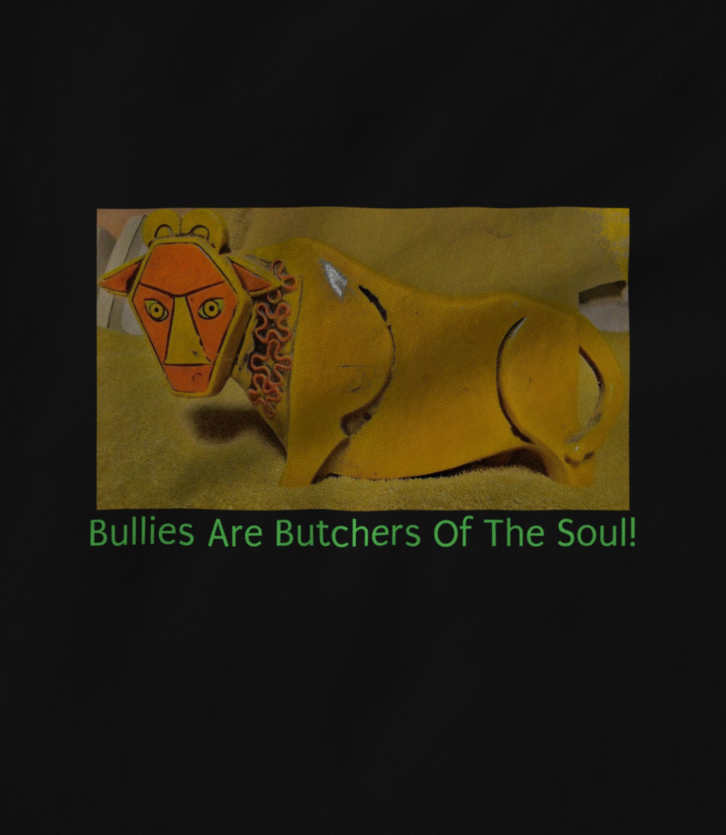 Bullies Are Butchers of The Soul! Unisex T-shirt