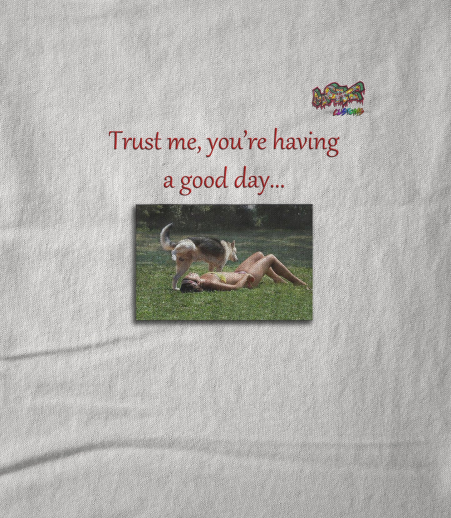 Good Day Dog Unisex T-shirt