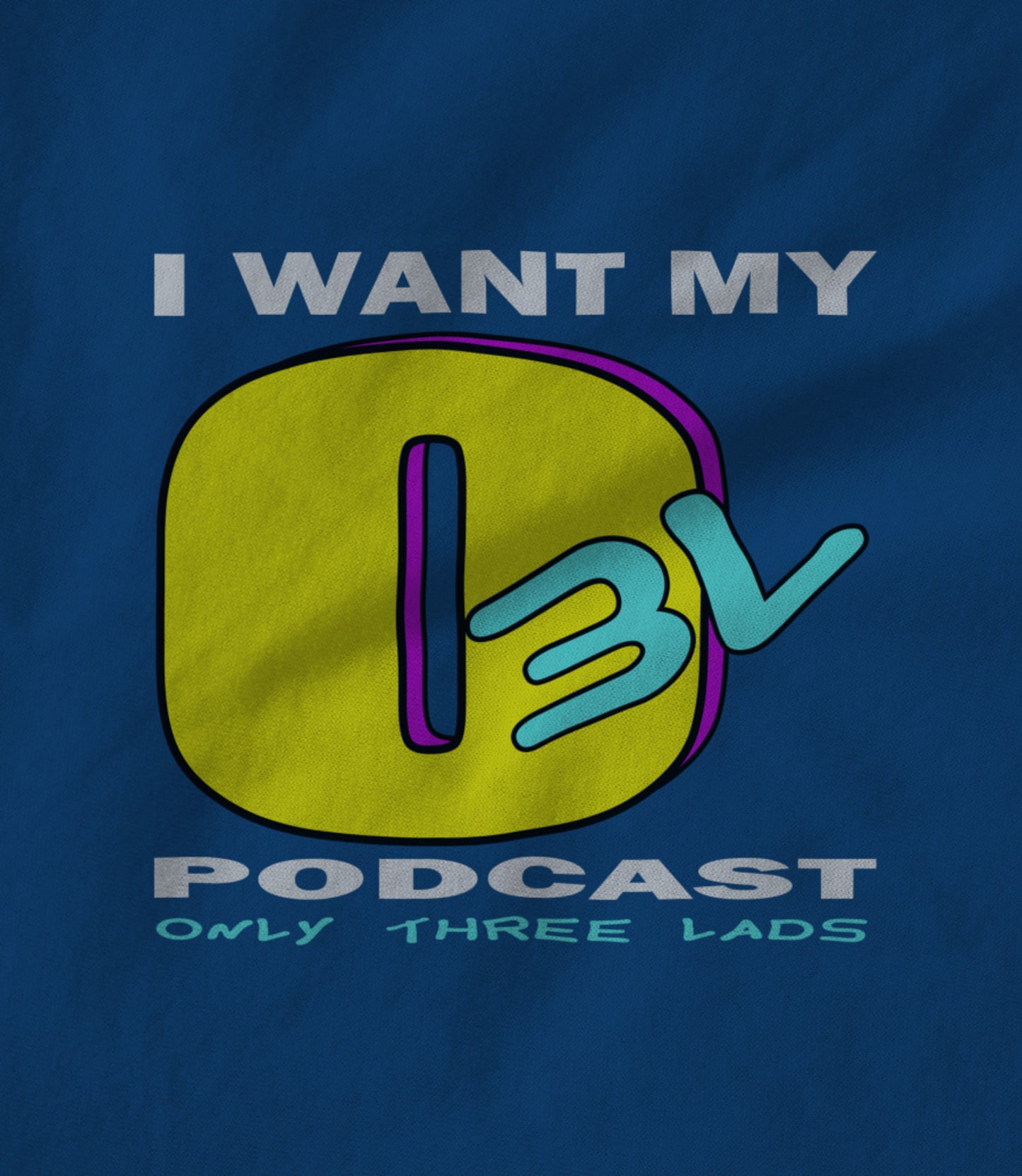 I Want My O3L (Blue) Hoodie