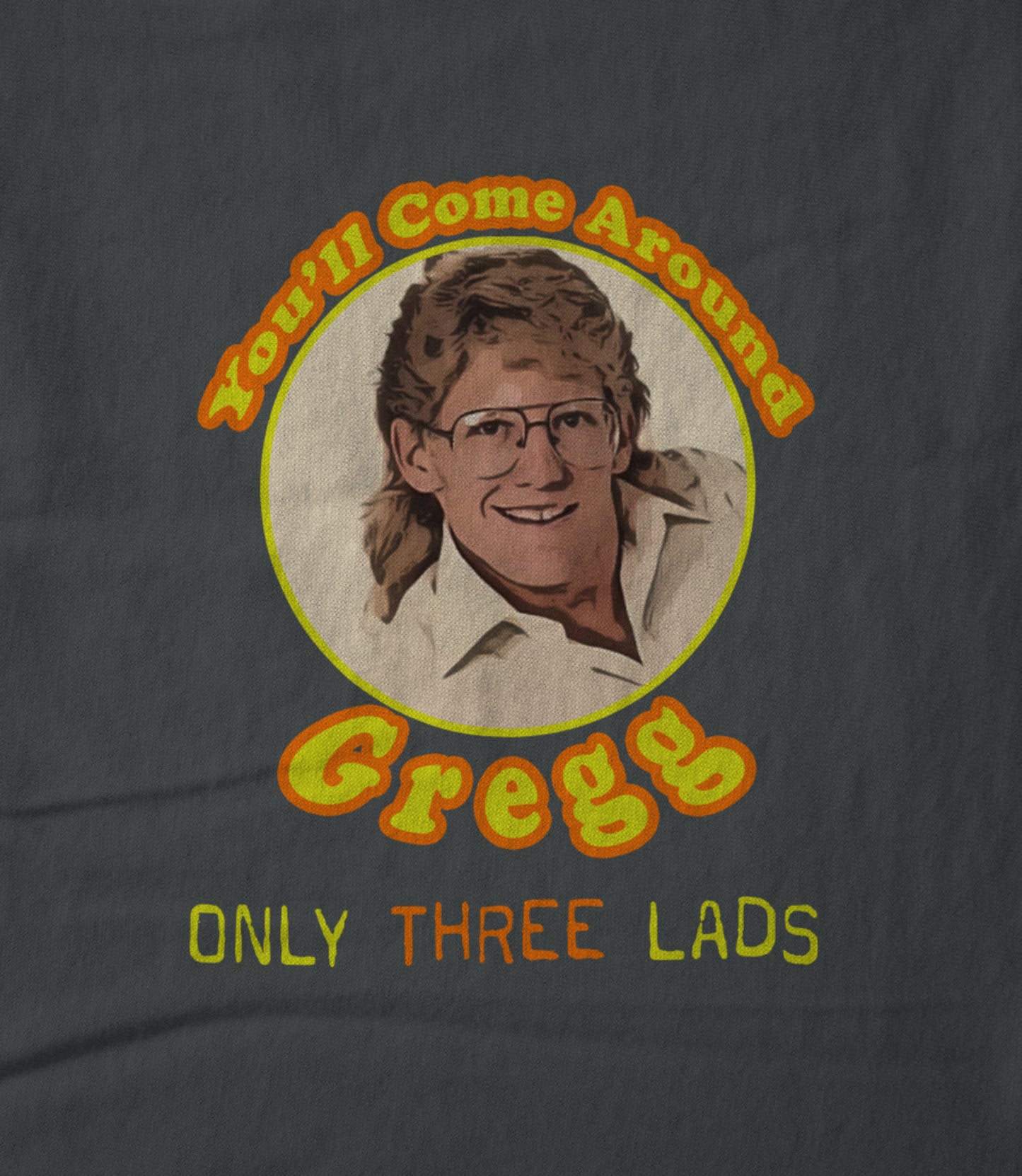You'll Come Around Gregg Hoodie