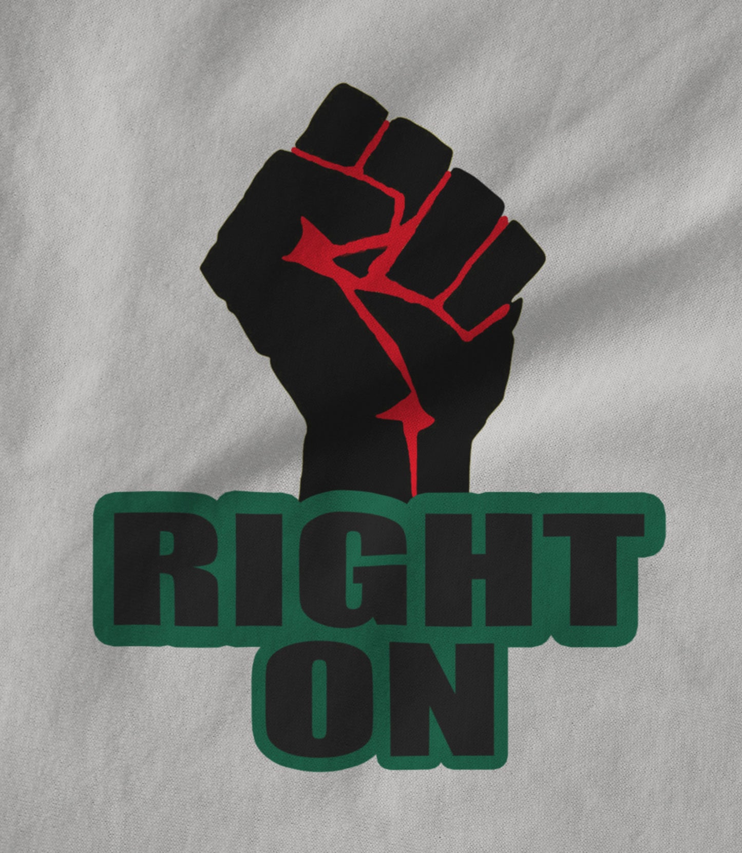 Right On Women's T-shirt
