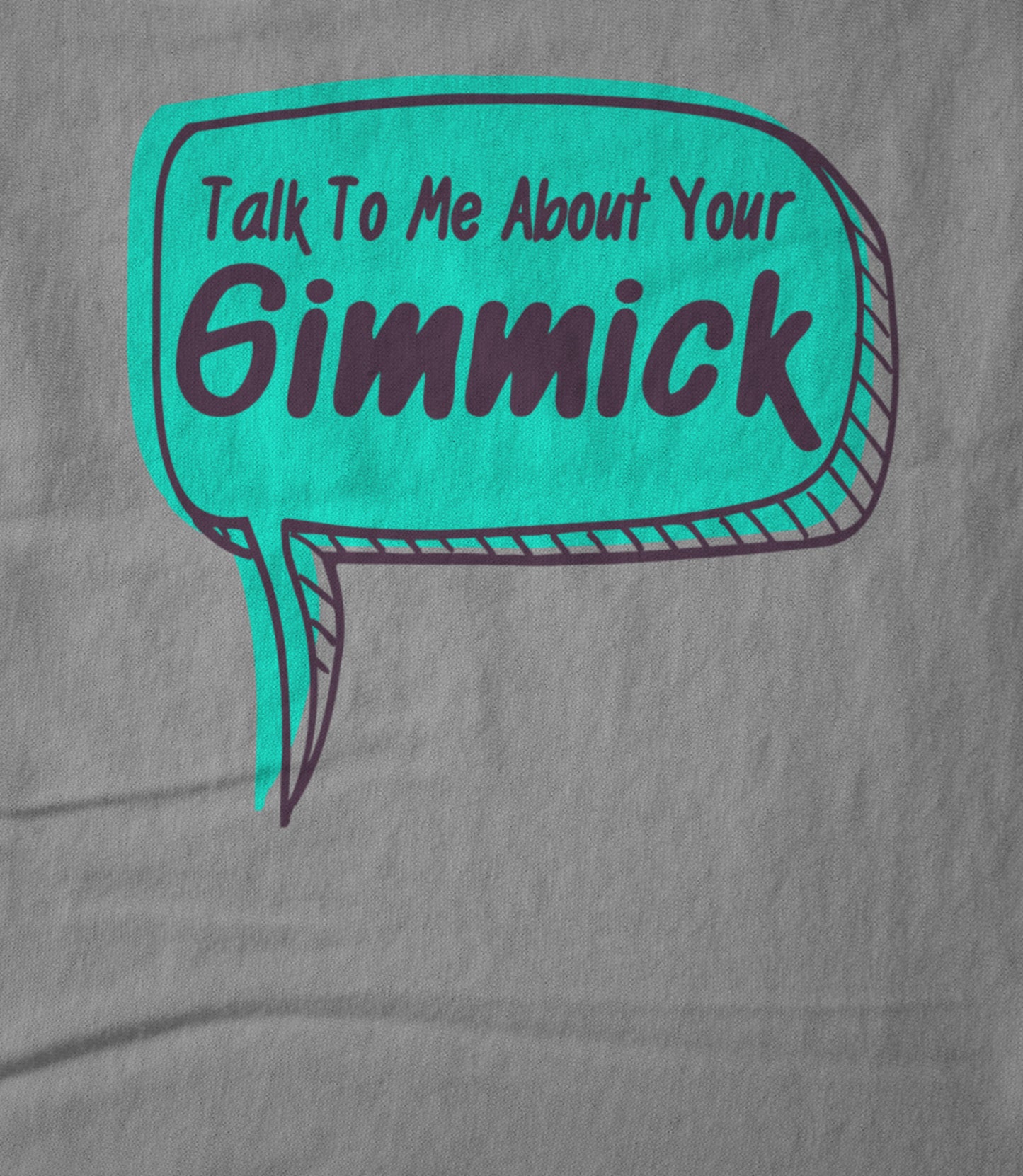 What Is Your Gimmick Unisex T-shirt