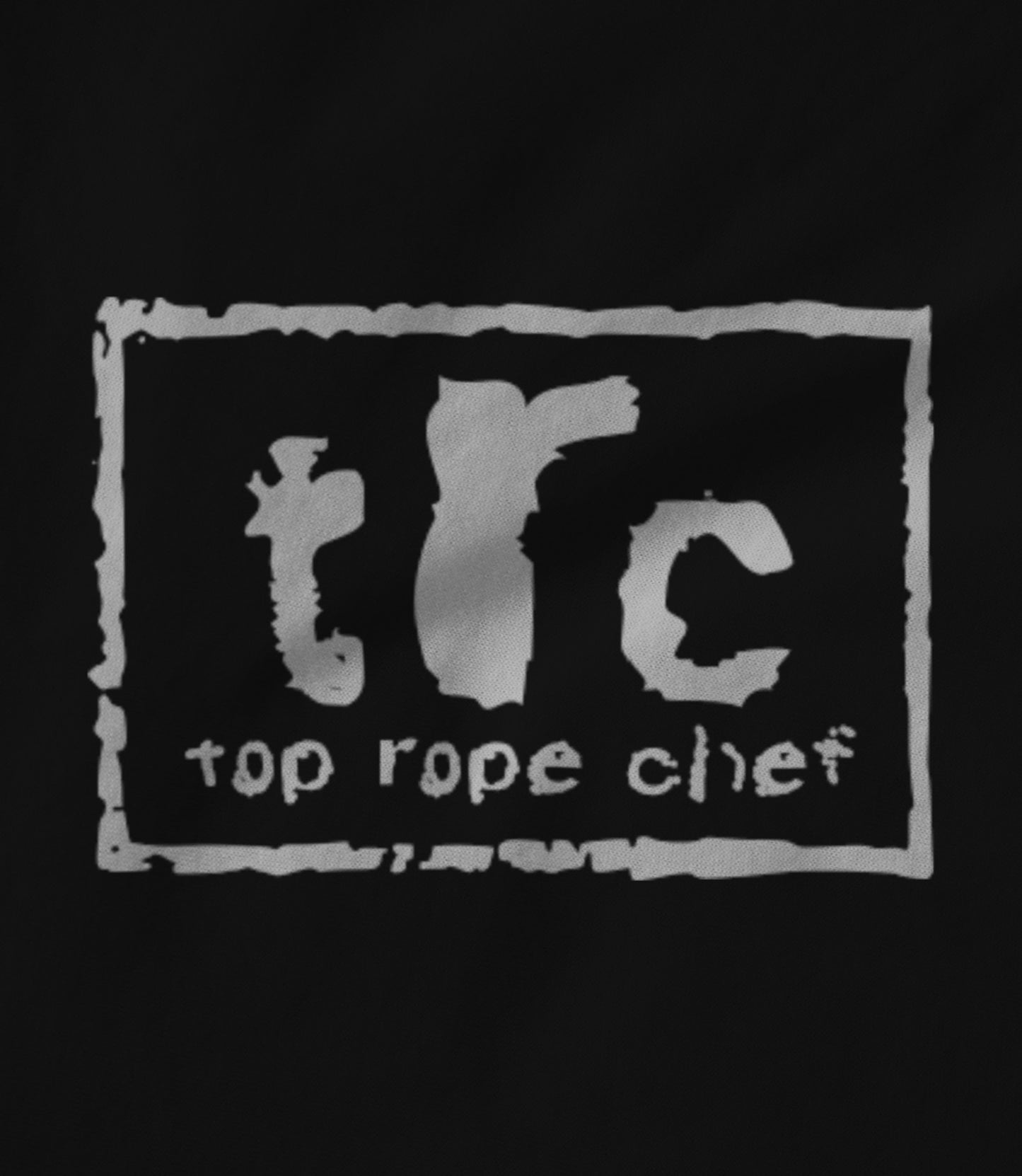 Top Rope Chef TRC Black Hoodie