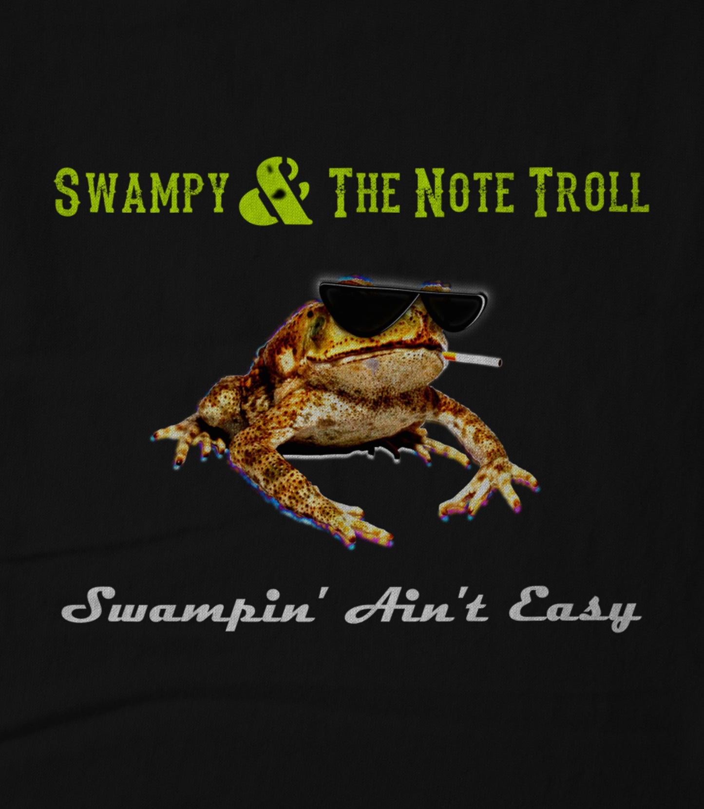 Swampin Aint Easy Black Unisex T-shirt