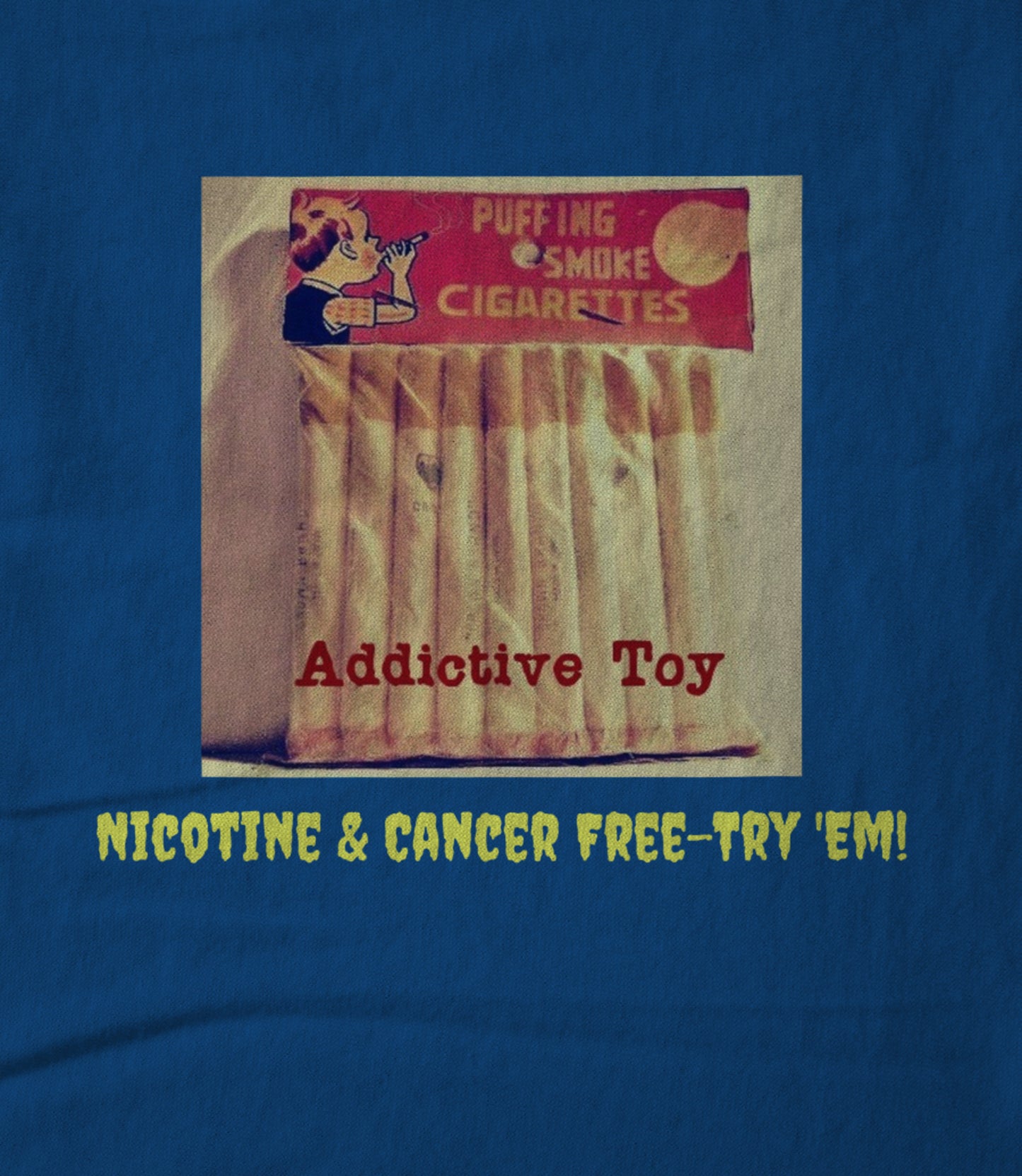 Nicotine & Cancer Free-Try "em! Women's T-shirt