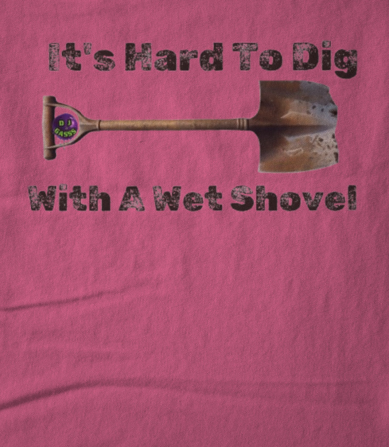 Wet Shovel pink