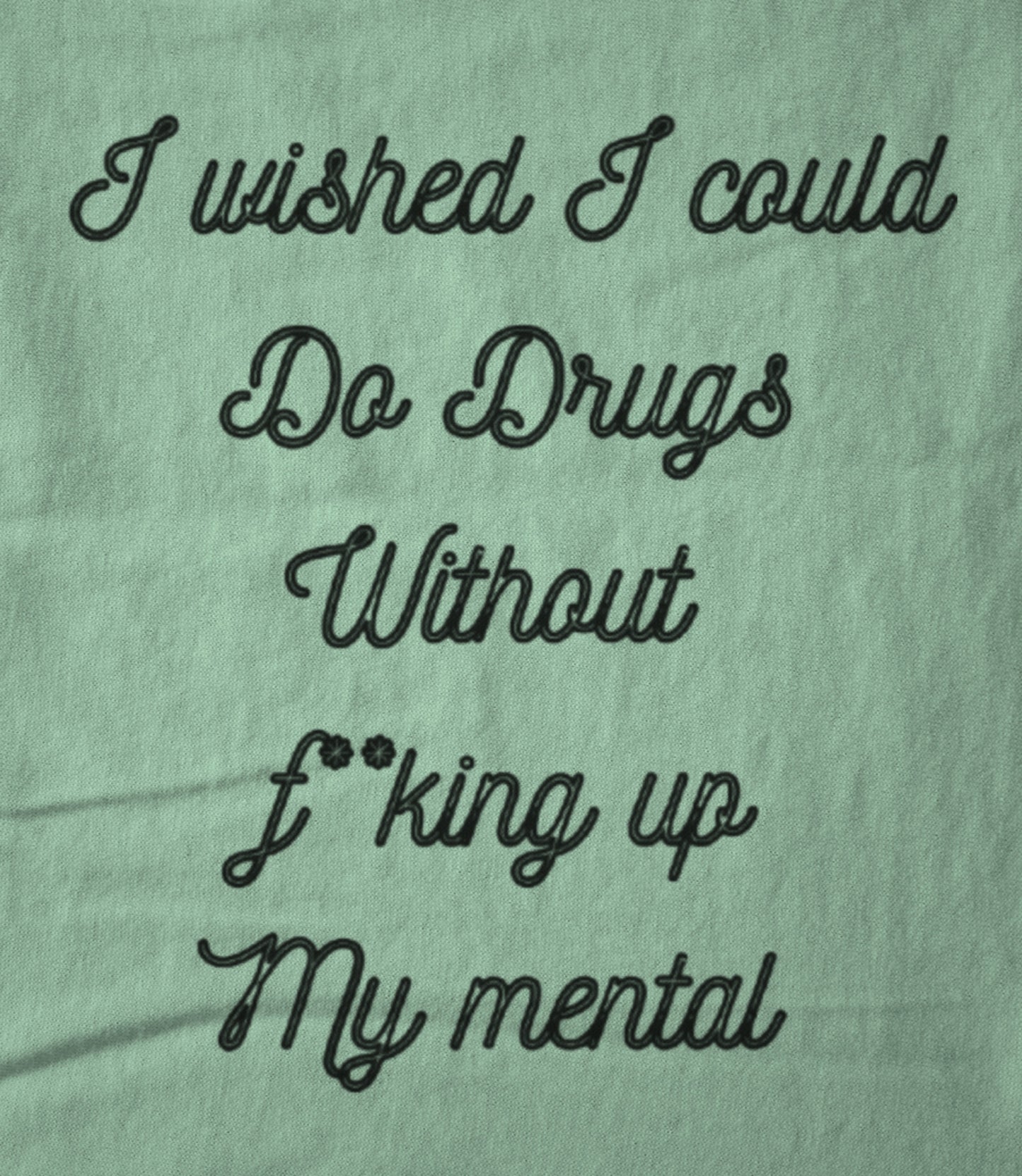 I Wish Mint Unisex T-shirt