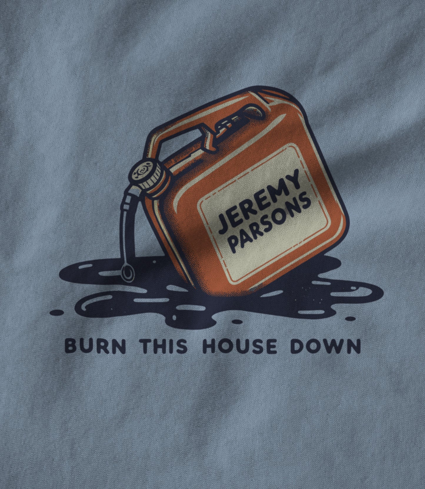 Burn This House Down - Baby Blue Unisex T-shirt