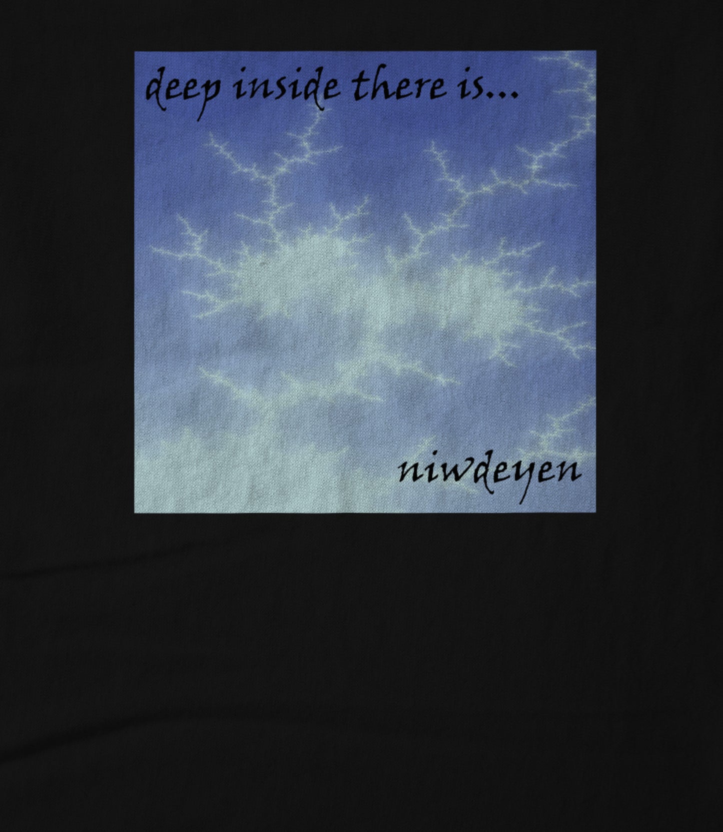 Deep inside there is Unisex T-shirt