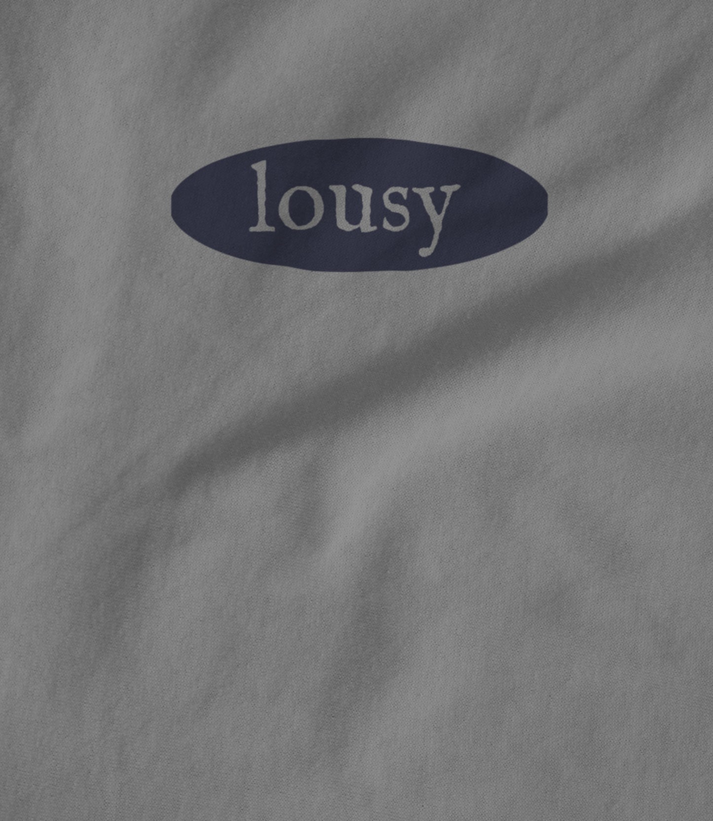 Lousy Grey Women's T-shirt