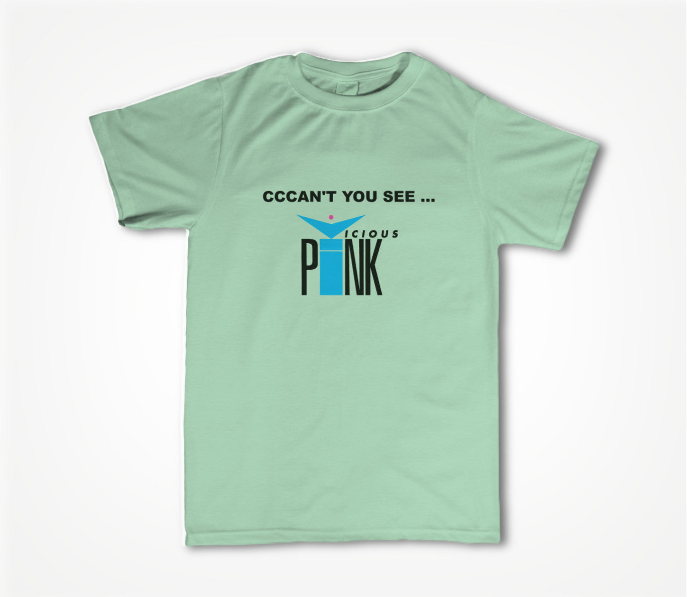 CCCAN'T YOU SEE + Vicious Pink Logo Unisex T-shirt