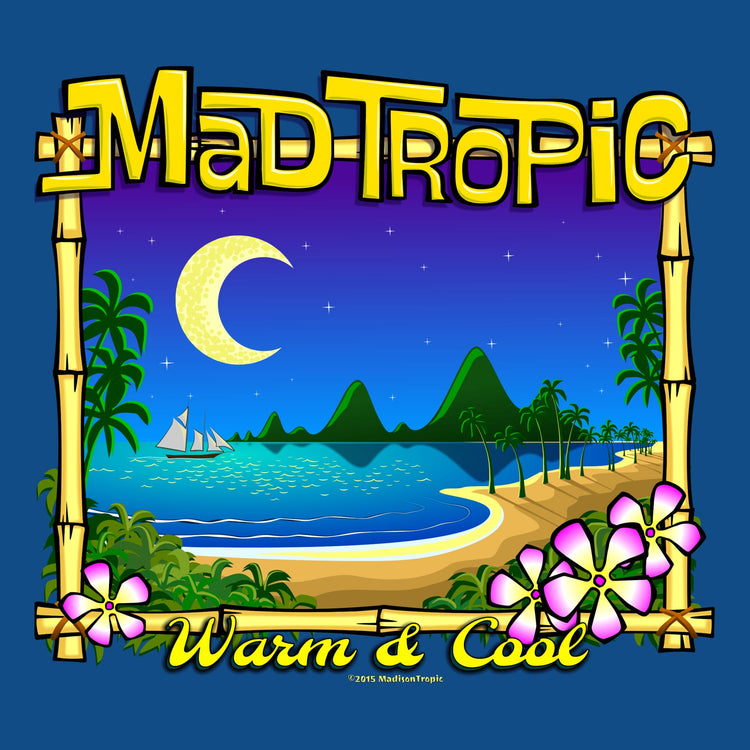 The MadTropic