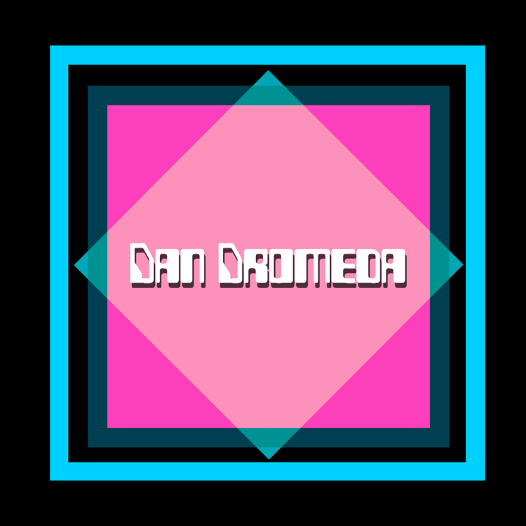 Dan Dromeda Merch