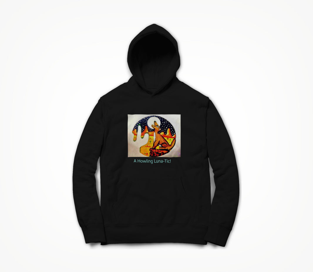 A Howling Luna-tic ! Hoodie