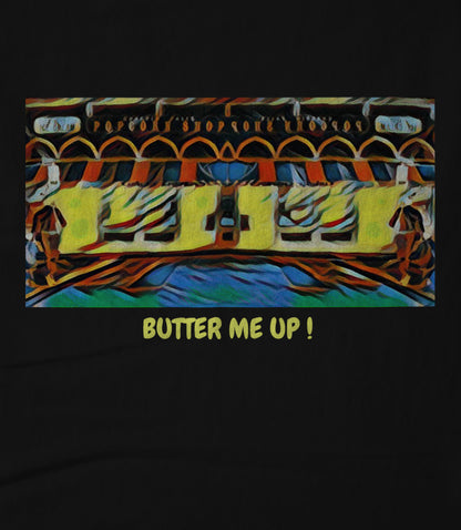 BUTTER ME UP ! Women's T-shirt