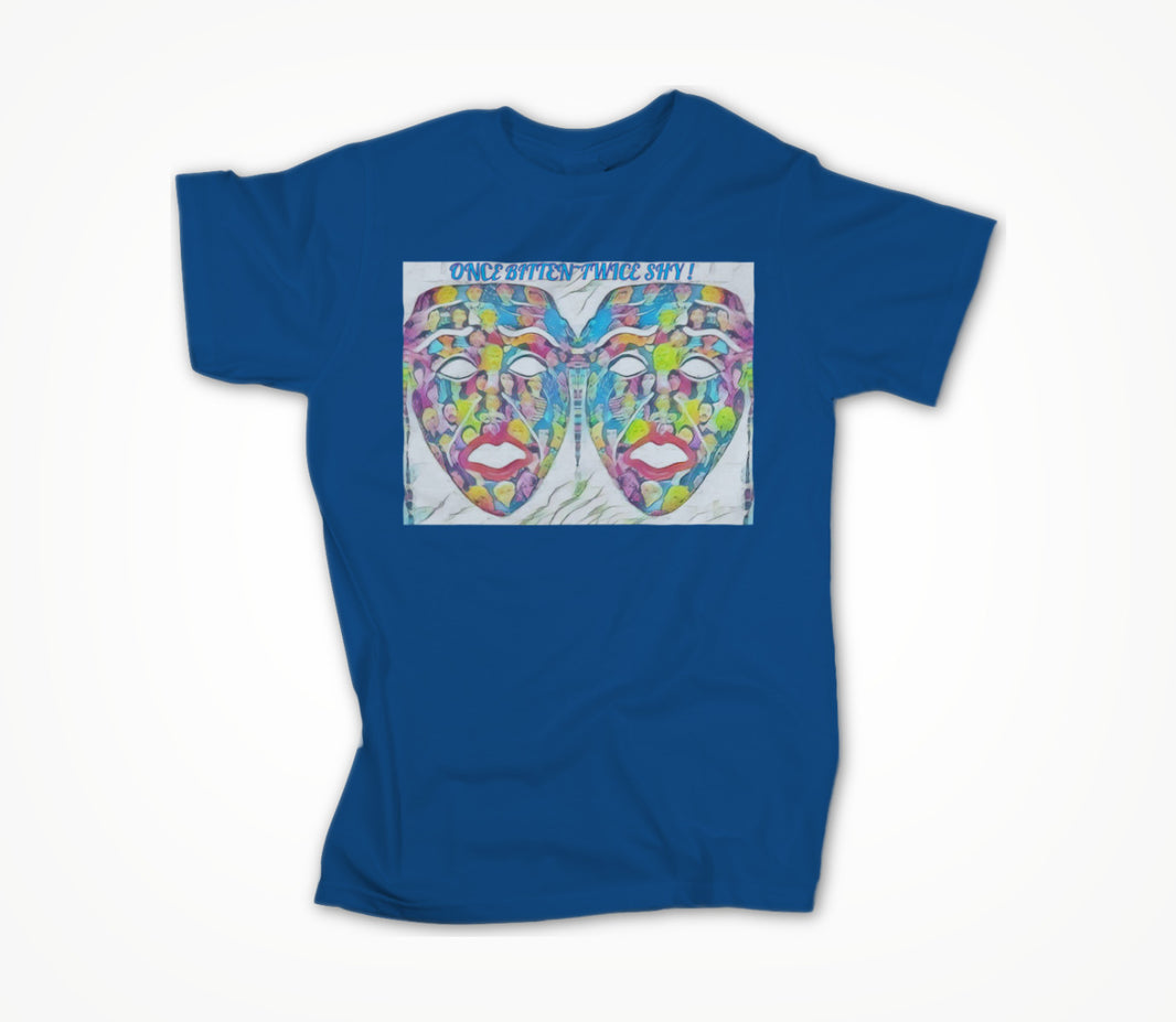 Once Bitten...Twice Shy! Unisex T-shirt