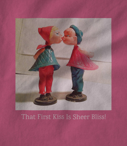 That First Kiss Is Sheer Bliss! Unisex T-shirt