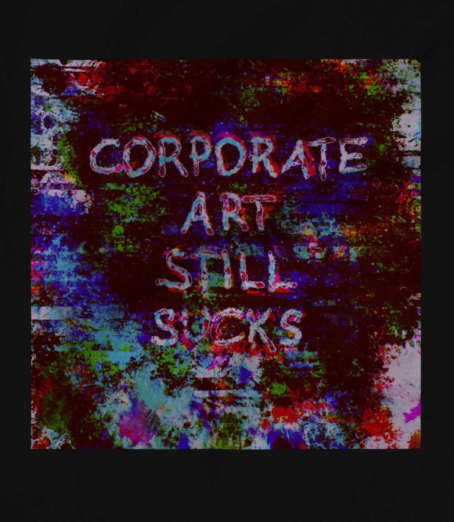 Fuck Corporate Art Unisex T-shirt