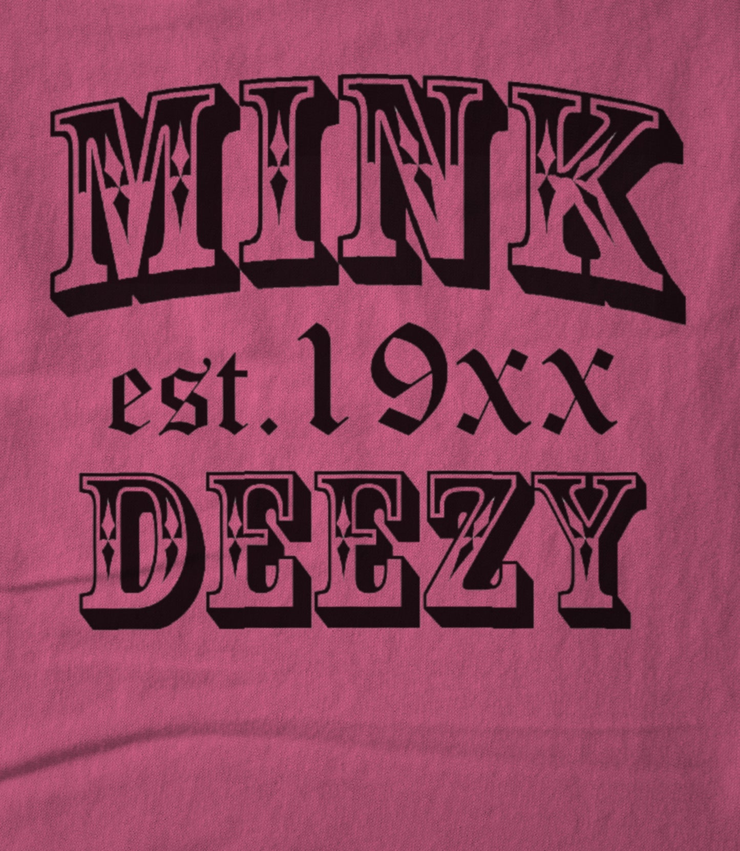 Mink Deezy (Pink) Unisex T-shirt