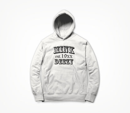 Mink Deezy (Black on White) Hoodie