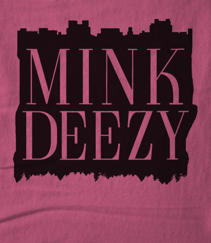 Mink Deezy (City to the Hills) Unisex T-shirt