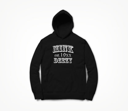 Mink Deezy (White on Black) Hoodie