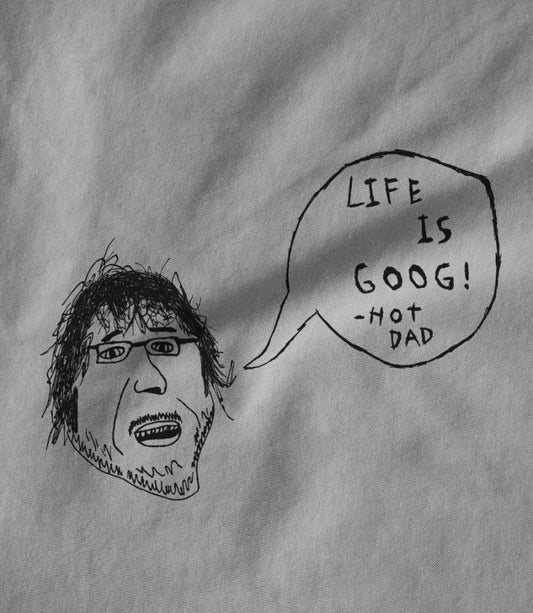 Life Is Goog