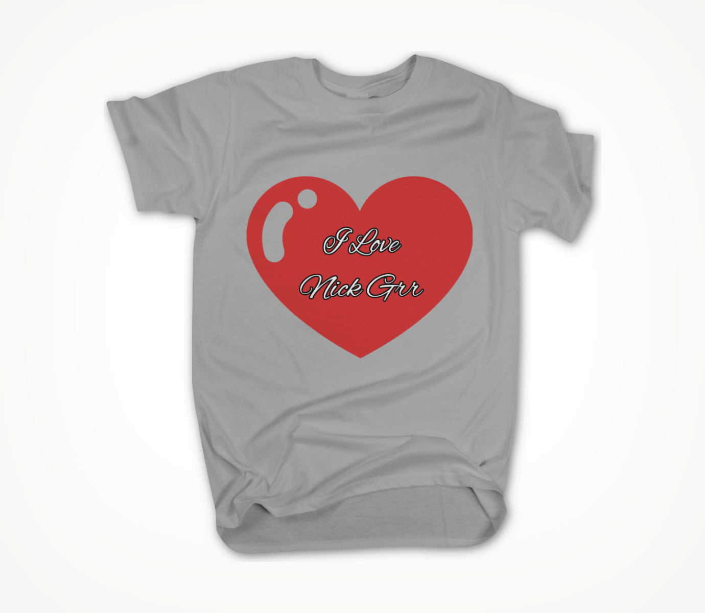 I Love Nick Grr Unisex T-shirt