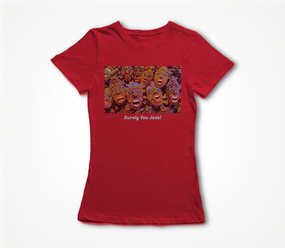 Surely You Jest! Women's T-shirt