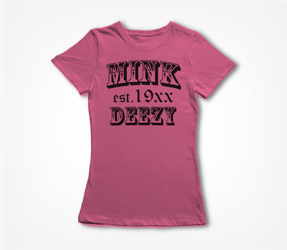 Mink Deezy (Pink) Women's T-shirt