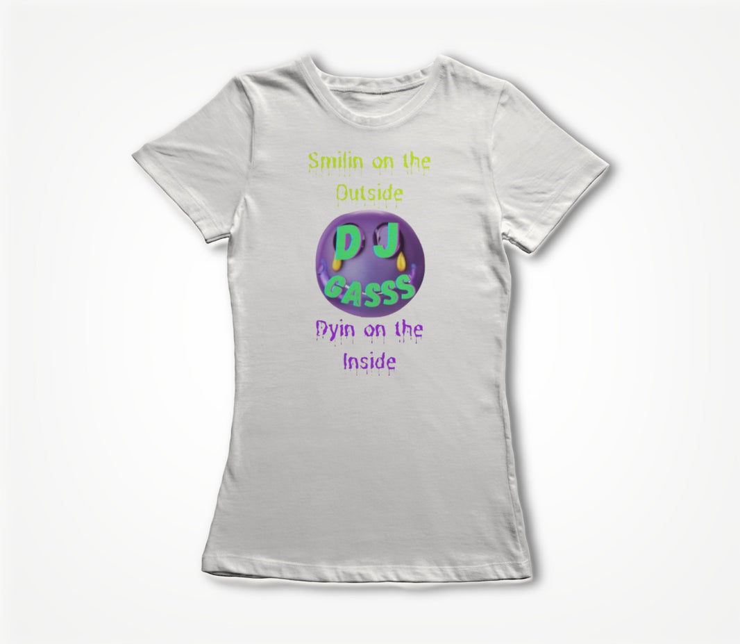 Smilin&Dyin Women's T-shirt