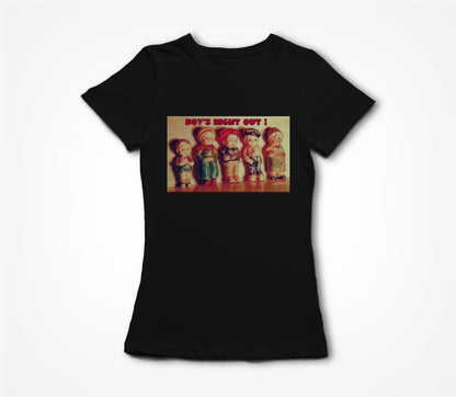 BOY'S NIGHT OUT ! Women's T-shirt